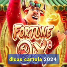 dicas cartola 2024